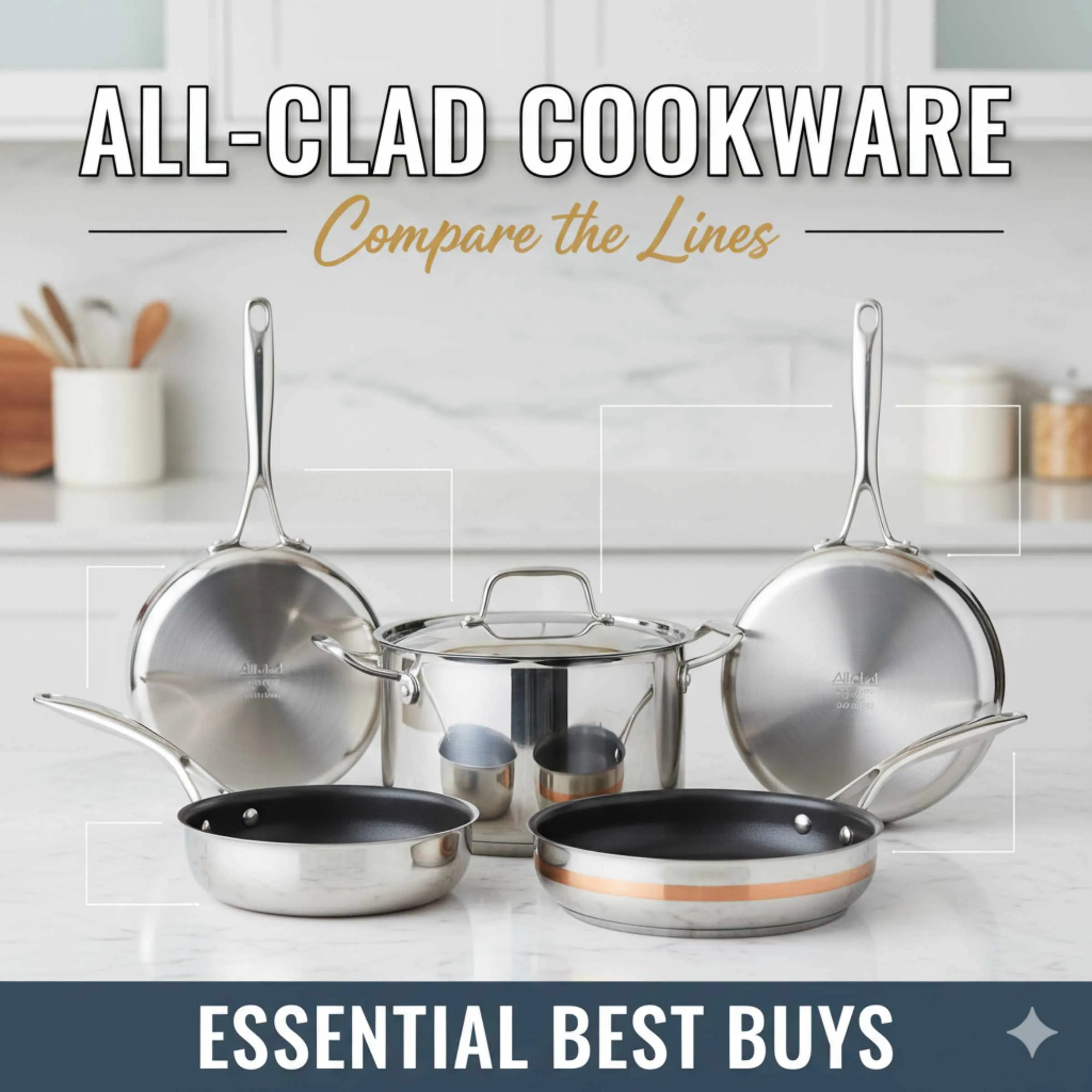 Compare All Clad Cookware: Essential Best Buys