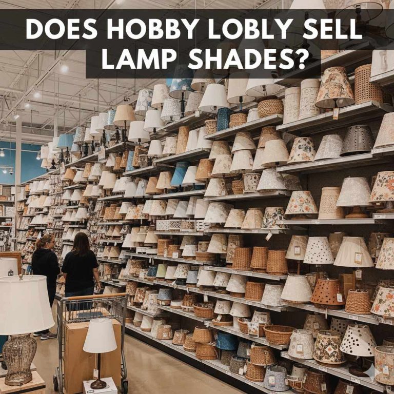 Does Hobby Lobby Sell Lamp Shades