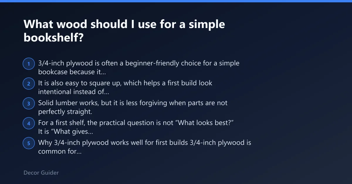 Steps: What wood should I use for a simple bookshelf?