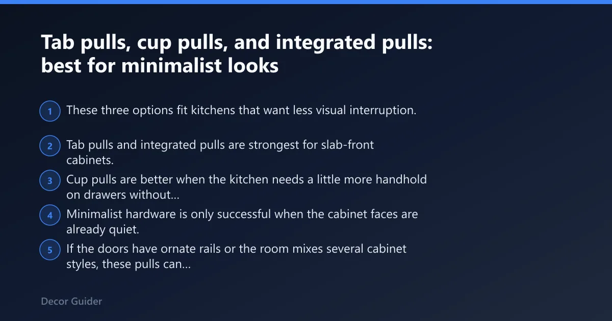 Steps: Tab pulls, cup pulls, and integrated pulls: best for minimalist looks