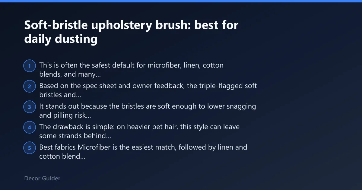 Steps: Soft-bristle upholstery brush: best for daily dusting
