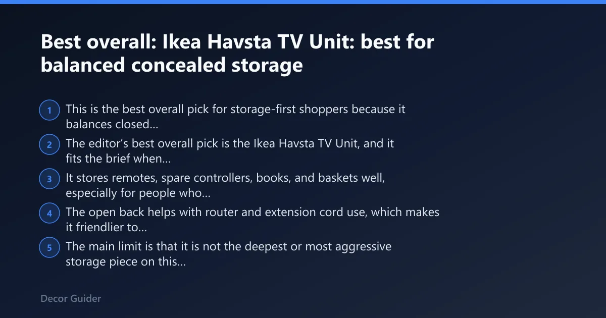 Steps: Best overall: Ikea Havsta TV Unit: best for balanced concealed storage