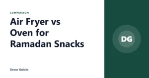 Air Fryer vs Oven for Ramadan Snacks