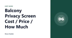 Balcony Privacy Screen Cost / Price / How Much