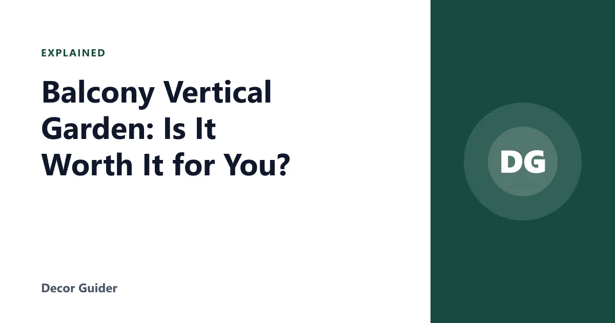 Balcony Vertical Garden: Is It Worth It for You?