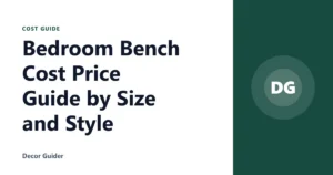 Bedroom Bench Cost Price Guide by Size and Style
