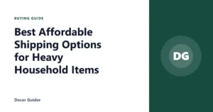 Best Affordable Shipping Options for Heavy Household Items