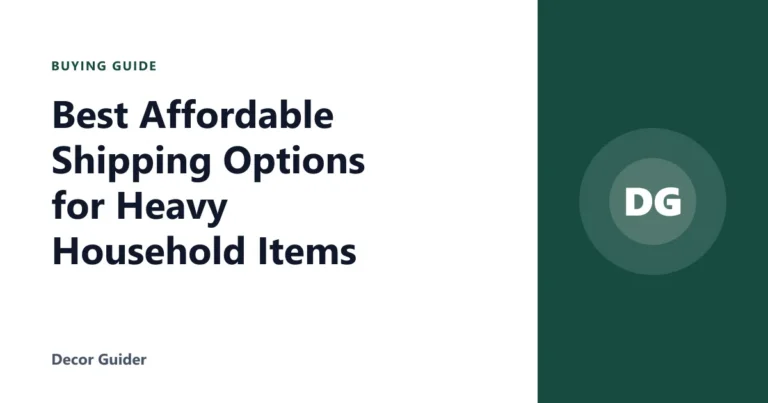 Best Affordable Shipping Options for Heavy Household Items