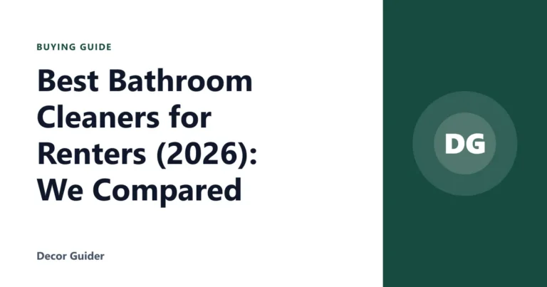 Best Bathroom Cleaners for Renters (2026): We Compared