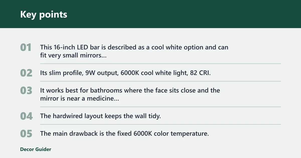 Key points: Slim LED bar: best for tiny mirrors