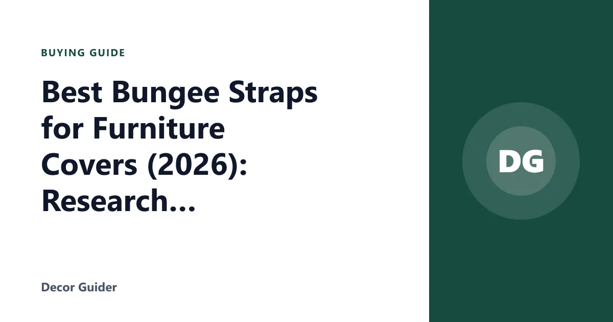 Best Bungee Straps for Furniture Covers (2026): Research Shows