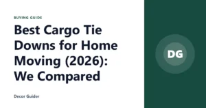 Best Cargo Tie Downs for Home Moving (2026): We Compared