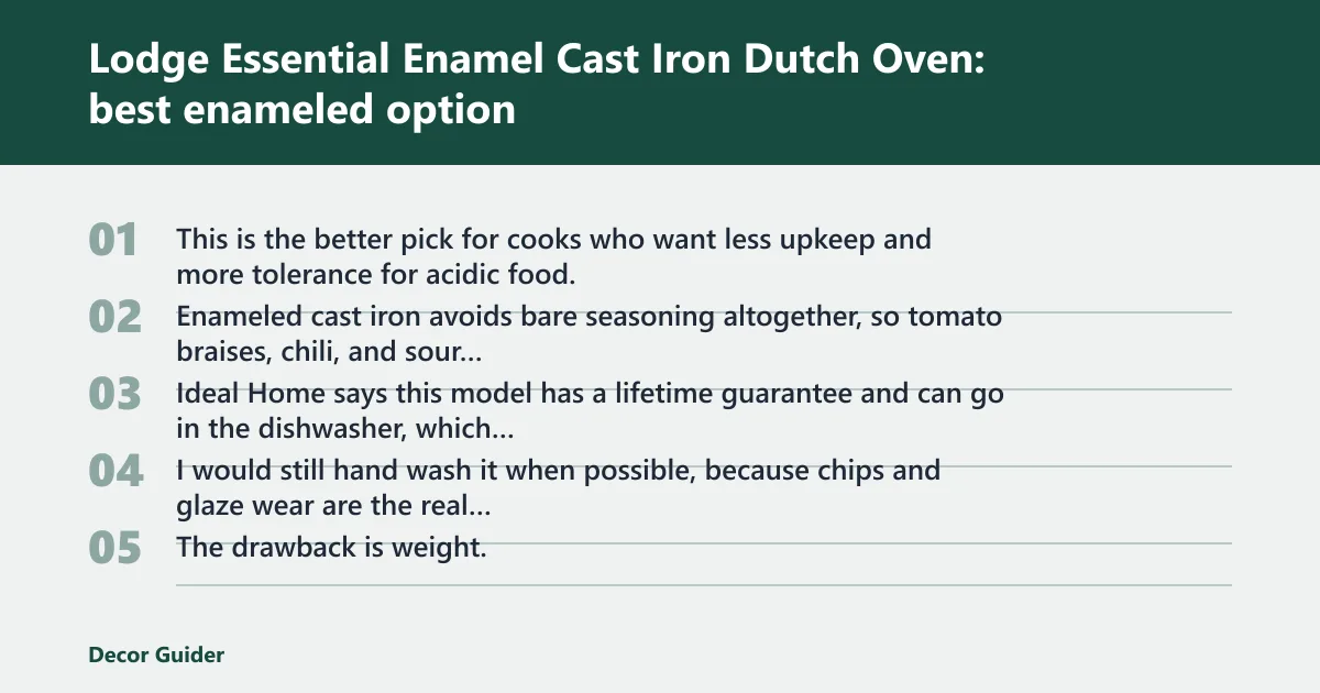 Steps: Lodge Essential Enamel Cast Iron Dutch Oven: best enameled option