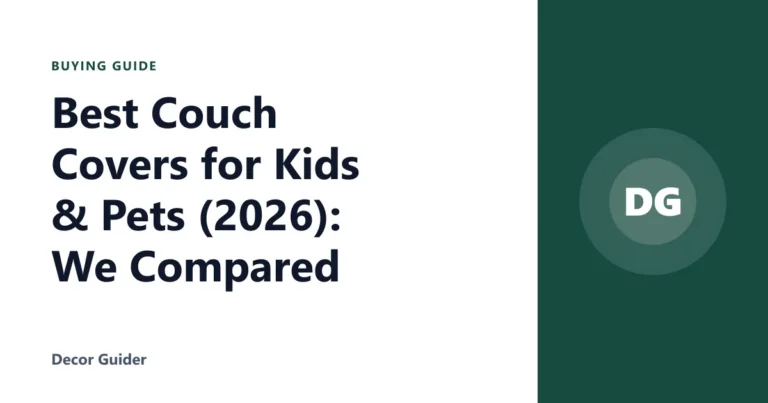 Best Couch Covers for Kids & Pets (2026): We Compared