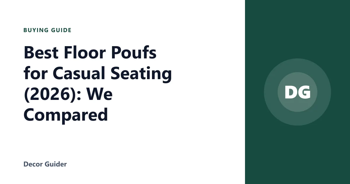 Best Floor Poufs for Casual Seating (2026): We Compared