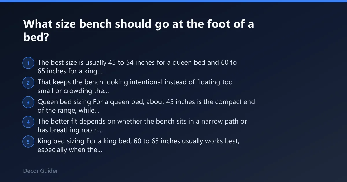 Steps: What size bench should go at the foot of a bed?