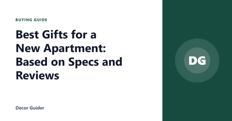 Best Gifts for a New Apartment: Based on Specs and Reviews