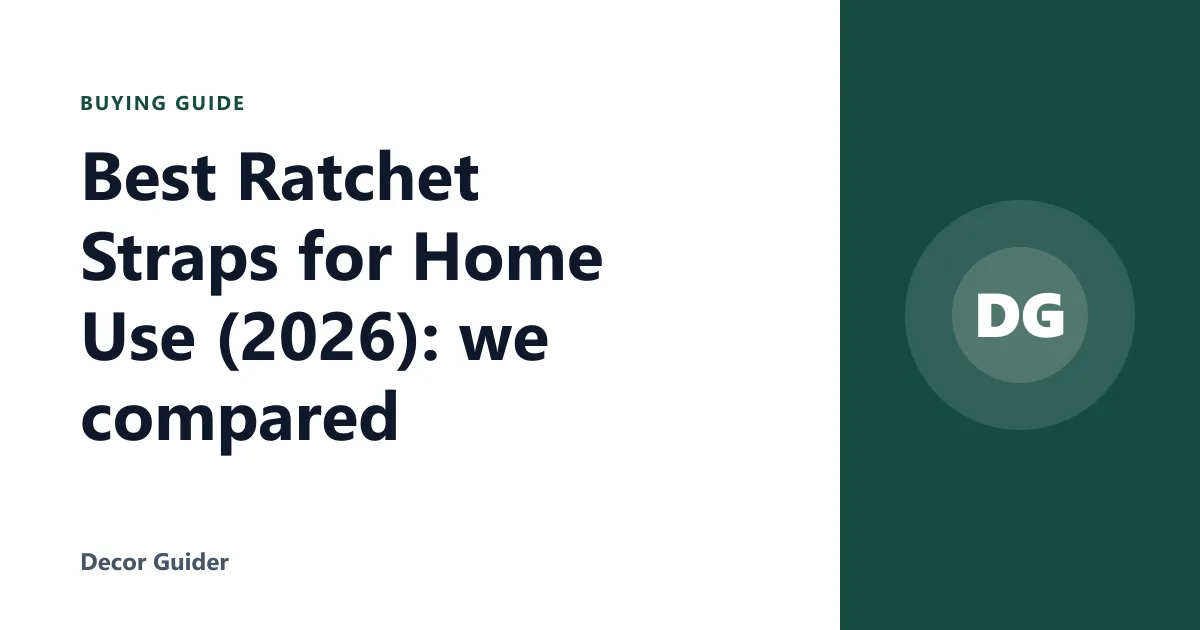 Best Ratchet Straps for Home Use (2026): we compared