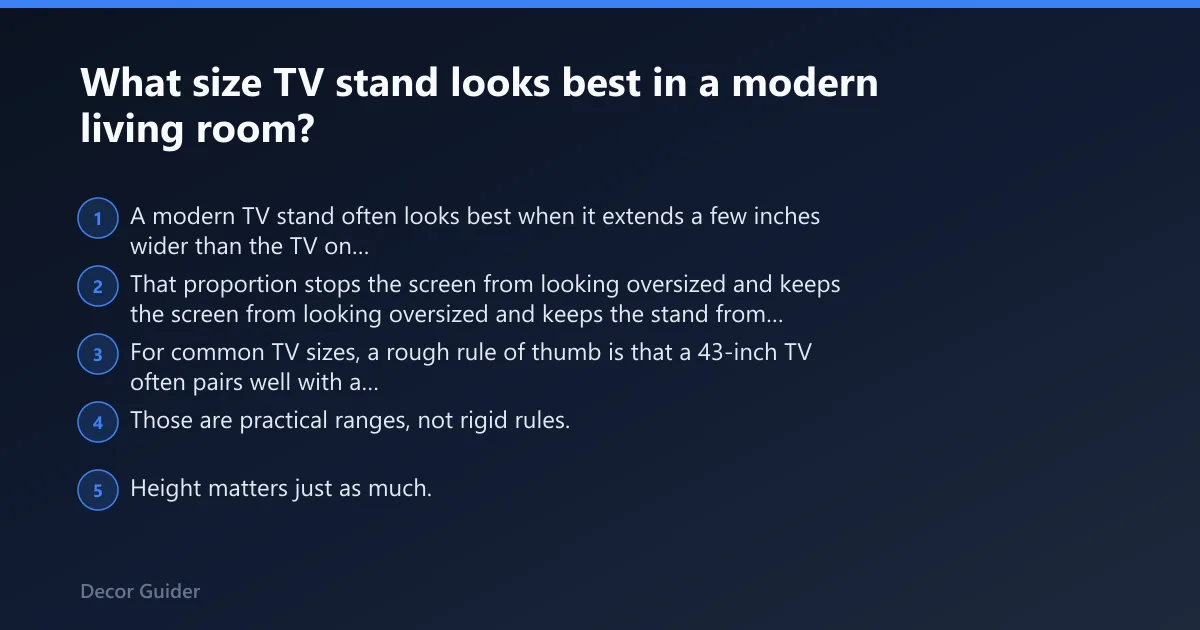 Steps: What size TV stand looks best in a modern living room?