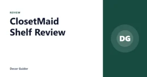 ClosetMaid Shelf Review