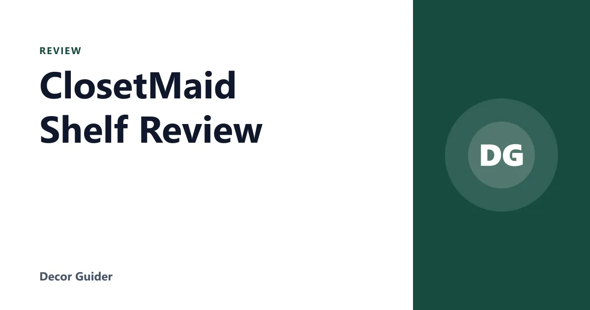 ClosetMaid Shelf Review