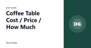 Coffee Table Cost / Price / How Much