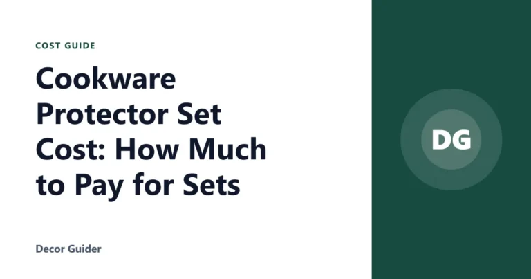 Cookware Protector Set Cost: How Much to Pay for Sets