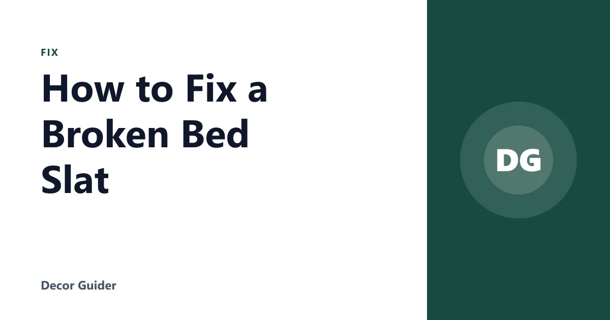 How to Fix a Broken Bed Slat