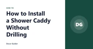 How to Install a Shower Caddy Without Drilling