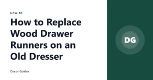 How to Replace Wood Drawer Runners on an Old Dresser