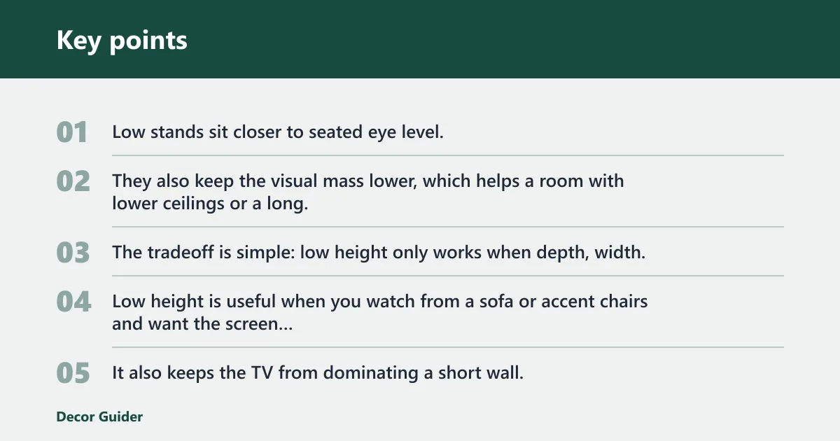 Key points: Why low TV stands feel different
