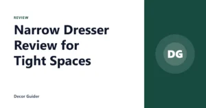 Narrow Dresser Review for Tight Spaces