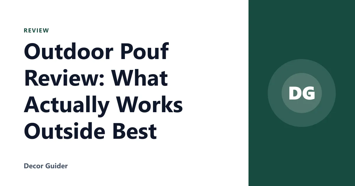 Outdoor Pouf Review: What Actually Works Outside Best