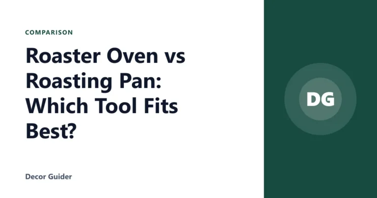 Roaster Oven vs Roasting Pan: Which Tool Fits Best?