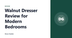 Walnut Dresser Review for Modern Bedrooms