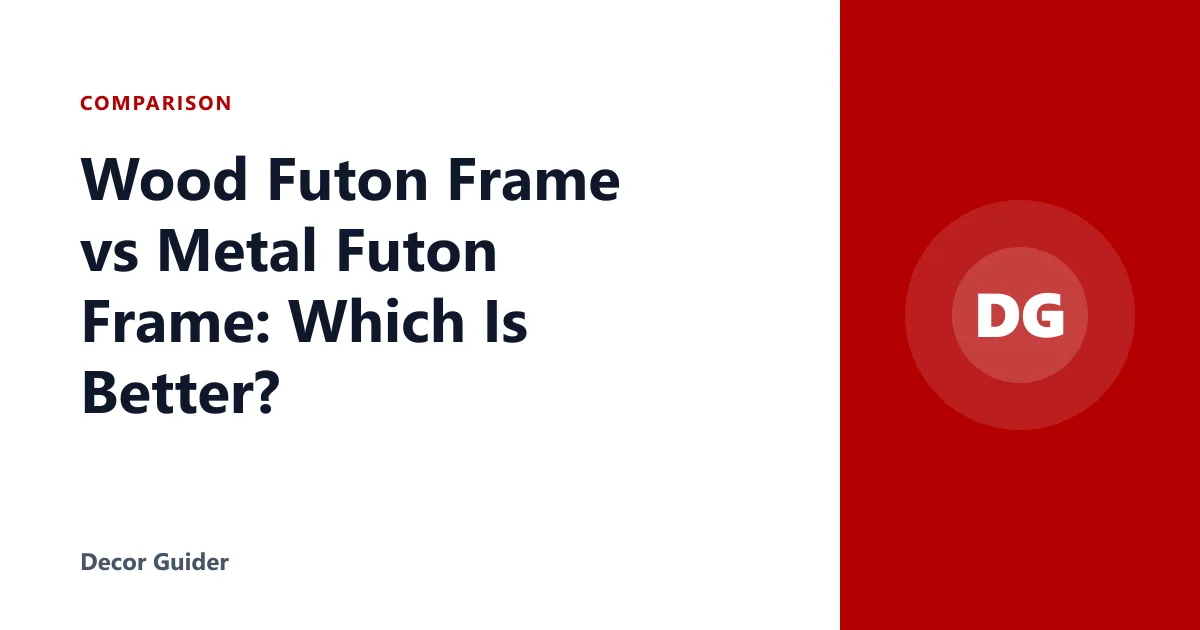 Wood Futon Frame vs Metal Futon Frame: Which Is Better?